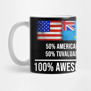 50% American 50% Tuvaluan 100% Awesome - Gift for Tuvaluan Heritage From Tuvalu Mug